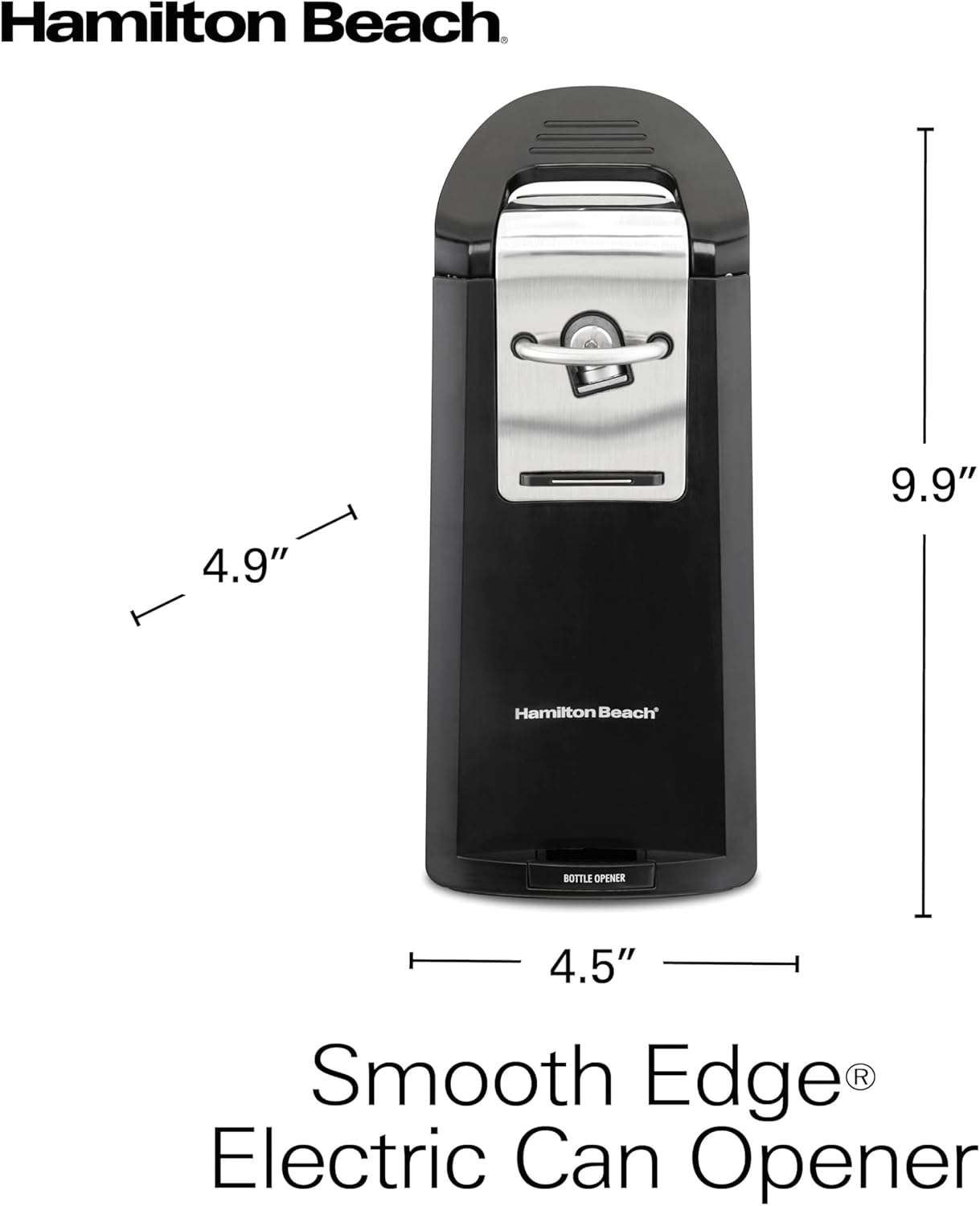Hamilton Beach Smooth Touch Electric Automatic Can Opener with Easy Push Down Lever, Eliminates Sharp Edges, Opens All Standard-Size and Pop-Top Cans, Extra Tall, Black and Chrome (76606AG)