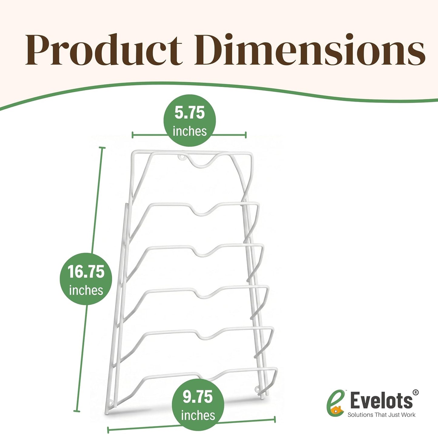 Evelots 6 Pot Lid Organizer for Cabinet Door or Pantry Wall - Closet Door Pots and Pans Lids Holder - Glass or Metal Pan Covers Cabinet Organizer Kitchen Storage - White 6 Tier Lid Rack