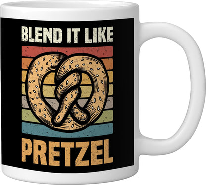 Pretzels Lover Design Pastry Blend It Like Pretzel Ceramic Mug, White