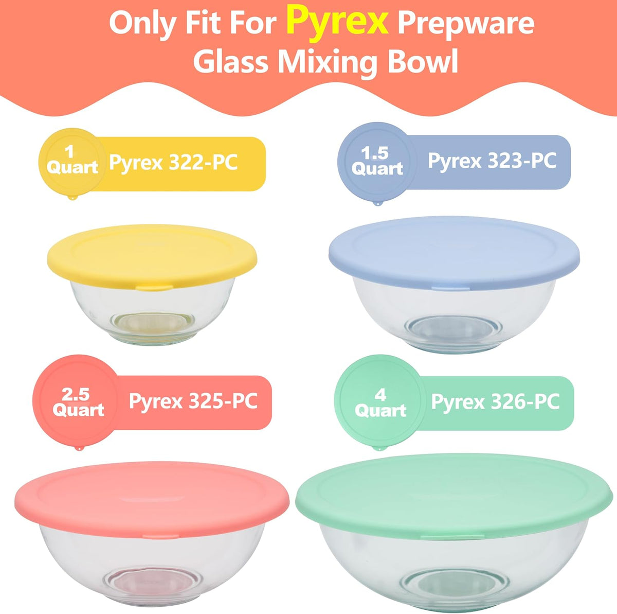 Silicone Replacement Lids Only Fit for Pyrex 322 1 Quart | 323 1.5 Quart | 325 2.5 Quart Prepware Glass Mixing Bowls, Food Grade Silicone Cover, Dishwasher & Microwave Safe (Bowl not included)
