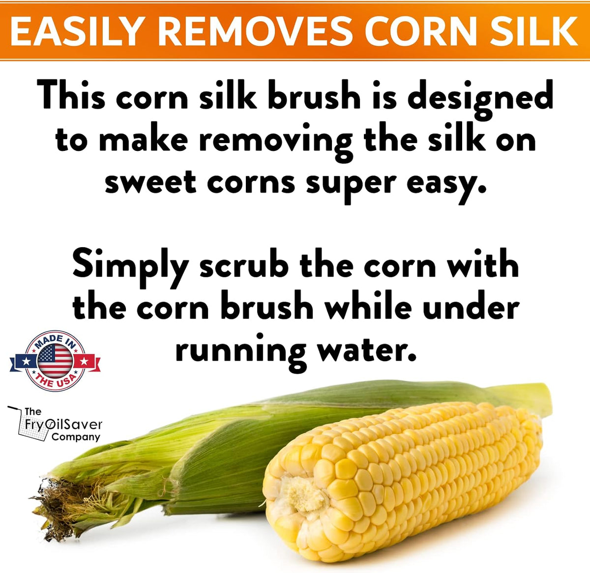 FryOilSaver Corn Silk Remover Brush - Food-Grade, Made in USA